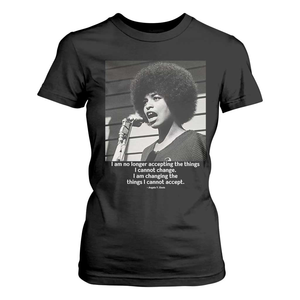 Angela Davis Inspirational Quote T Shirt For Women Black History African Pride Power TS14 Black Print Your Wear