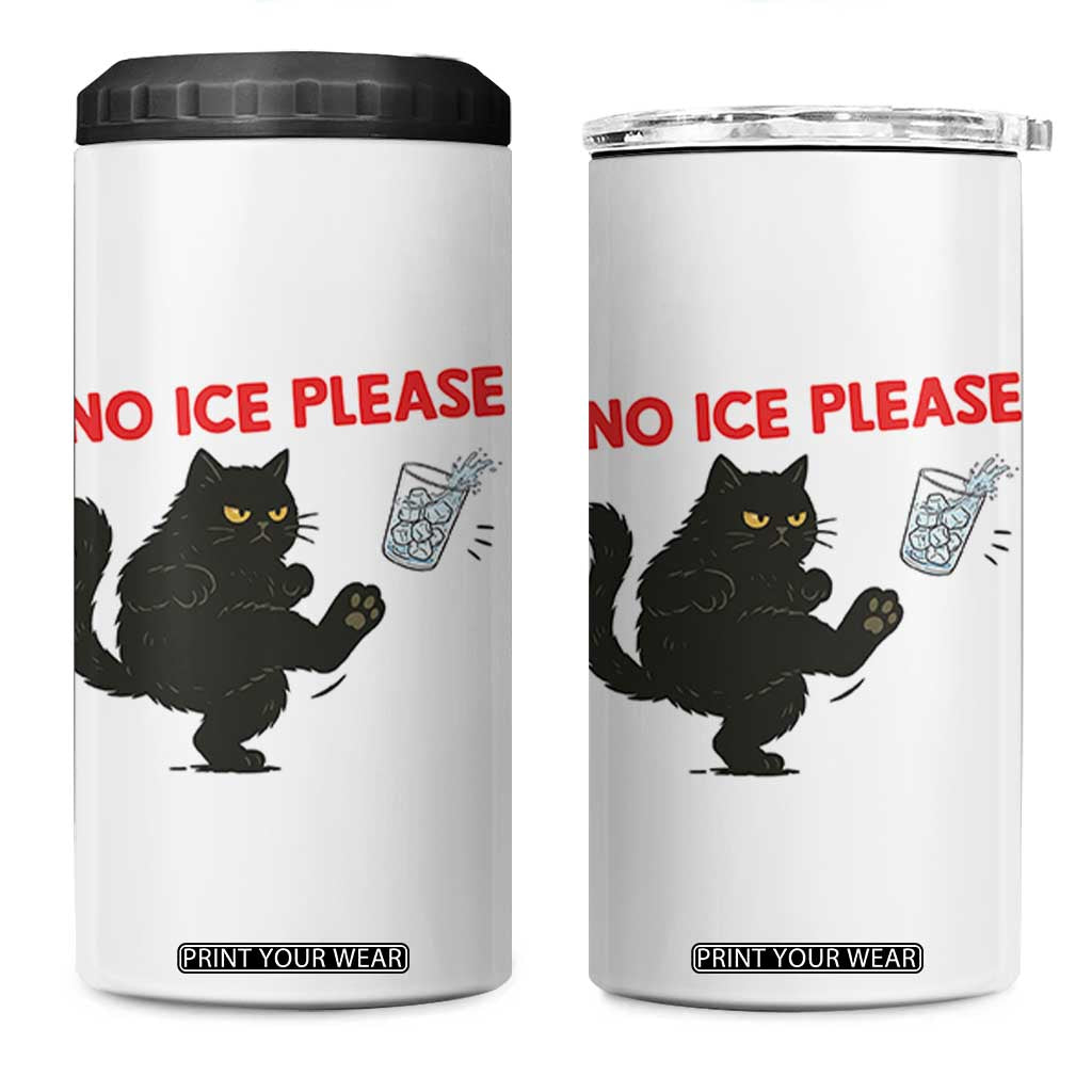 No Ice Please 4 in 1 Can Cooler Tumbler Funny Black Cat Abolish ICE Meme Protest TS14 One Size: 16 oz White Print Your Wear