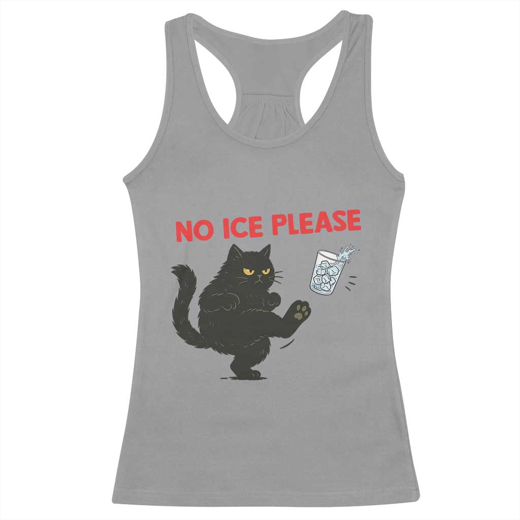 No Ice Please Racerback Tank Top Funny Black Cat Abolish ICE Meme Protest TS14 Sport Gray Print Your Wear