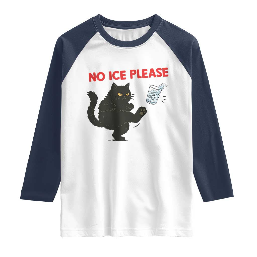 No Ice Please Raglan Shirt Funny Black Cat Abolish ICE Meme Protest TS14 White Navy Print Your Wear