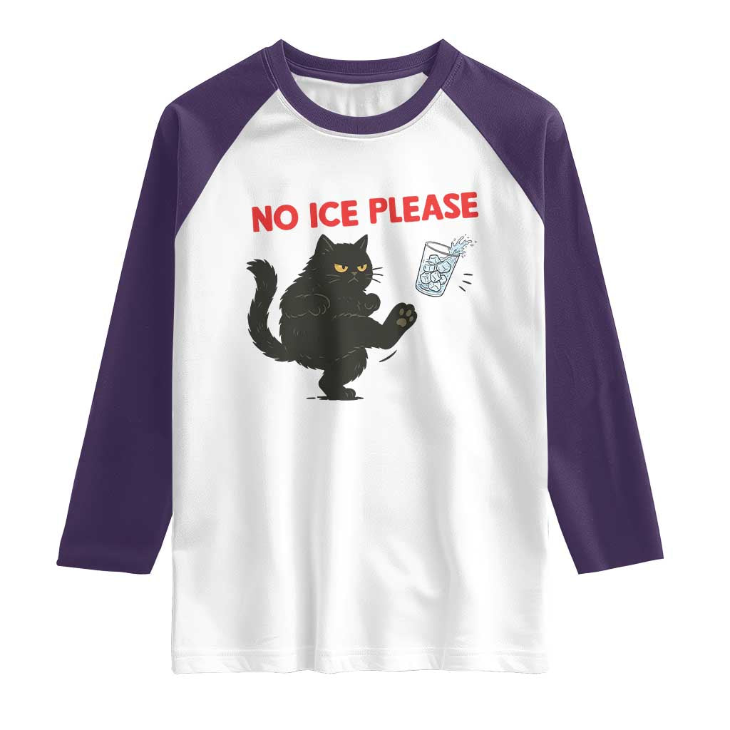No Ice Please Raglan Shirt Funny Black Cat Abolish ICE Meme Protest TS14 White Purple Print Your Wear