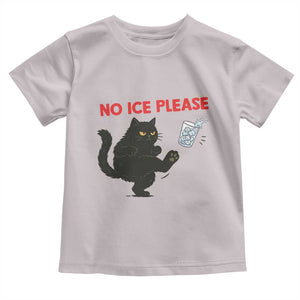 No Ice Please Toddler T Shirt Funny Black Cat Abolish ICE Meme Protest TS14 Ice Gray Print Your Wear