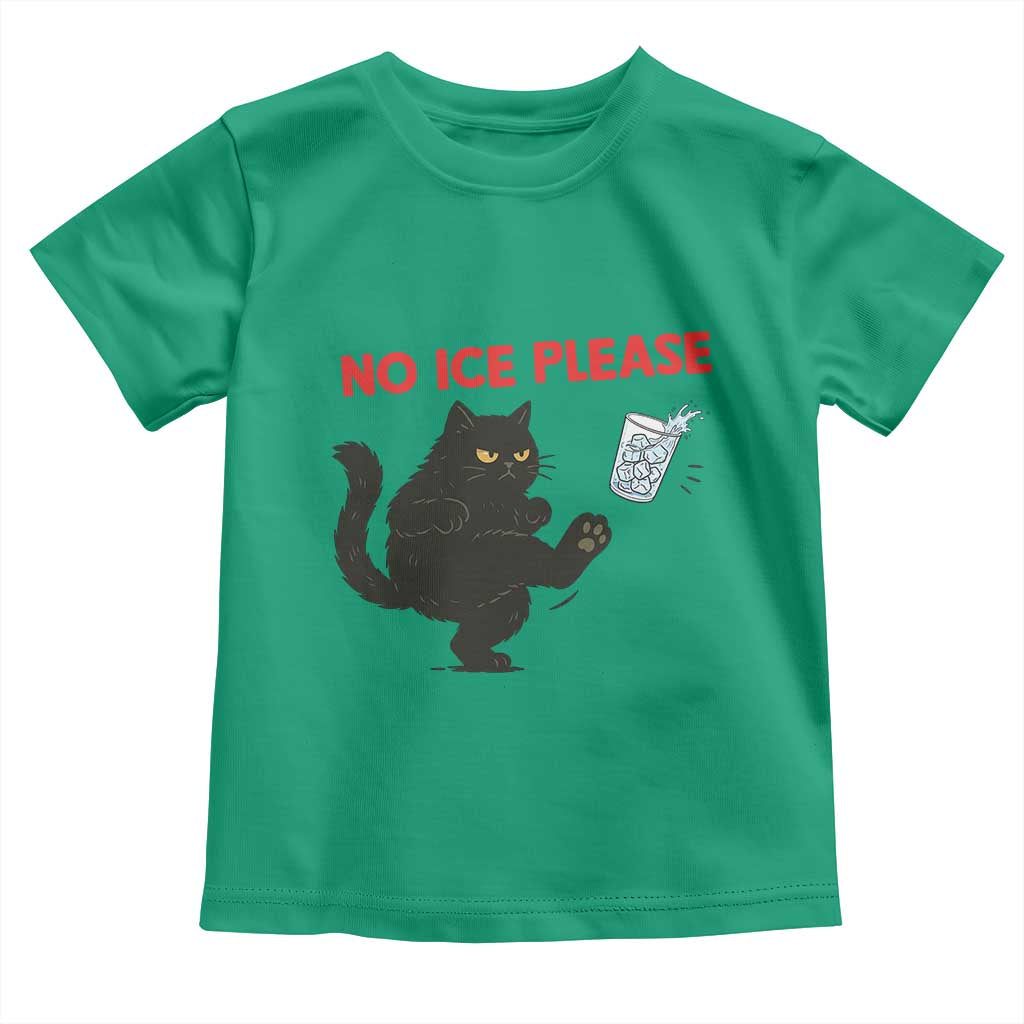 No Ice Please Toddler T Shirt Funny Black Cat Abolish ICE Meme Protest TS14 Irish Green Print Your Wear