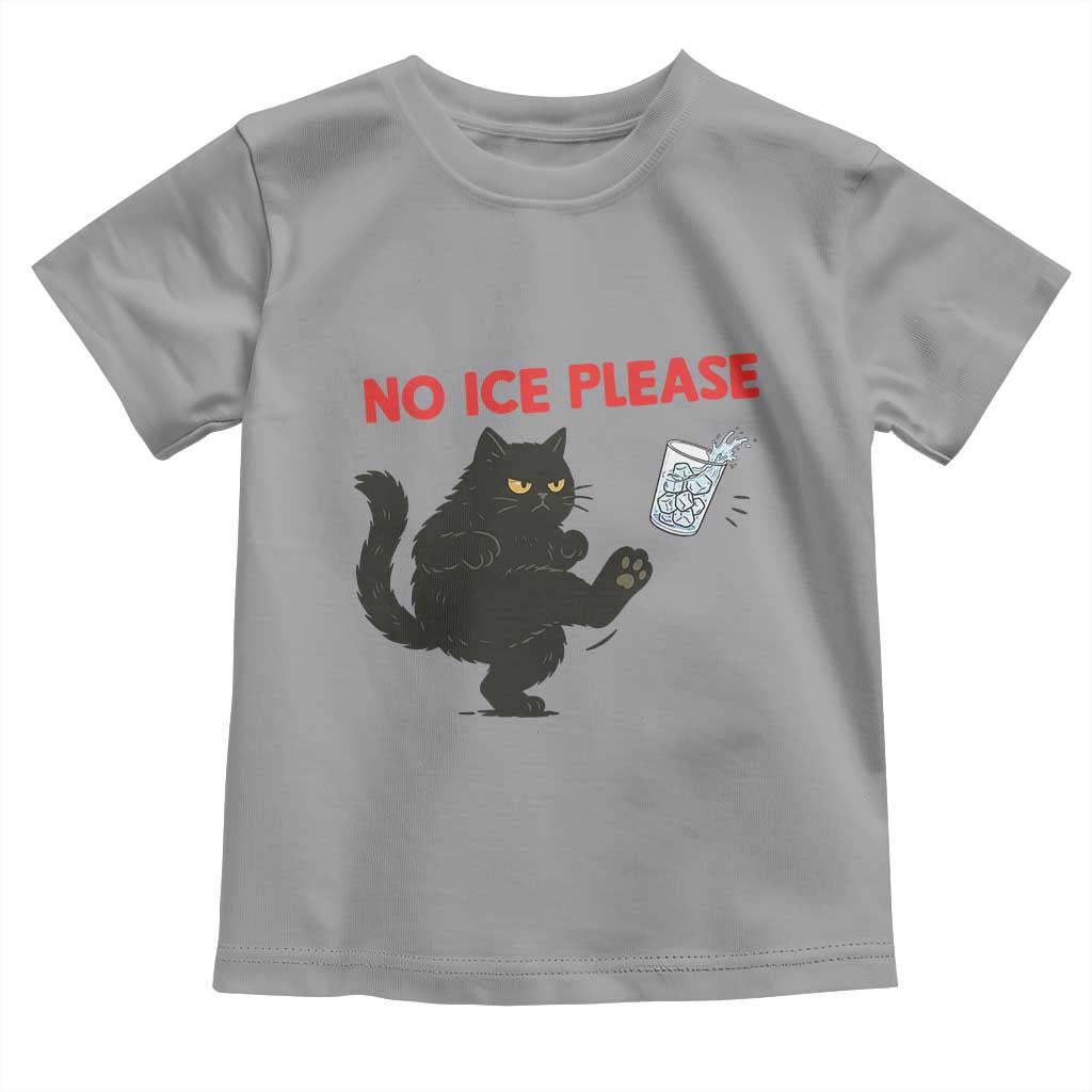 No Ice Please Toddler T Shirt Funny Black Cat Abolish ICE Meme Protest TS14 Sport Gray Print Your Wear