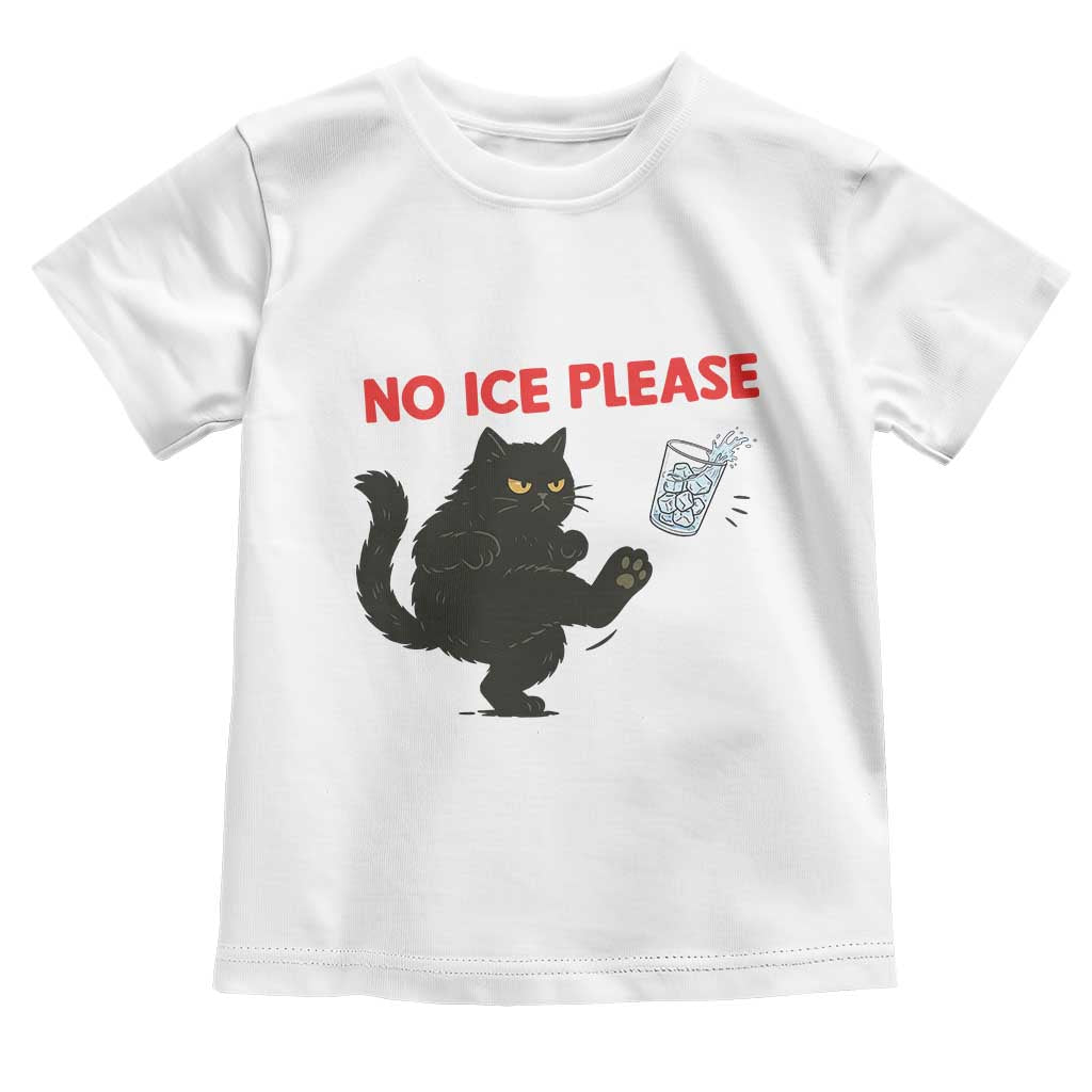No Ice Please Toddler T Shirt Funny Black Cat Abolish ICE Meme Protest TS14 White Print Your Wear
