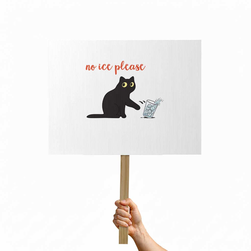 No Ice Please Protest Sign Funny Cat Abolish ICE Meme Protest TS14 Horizontal 18