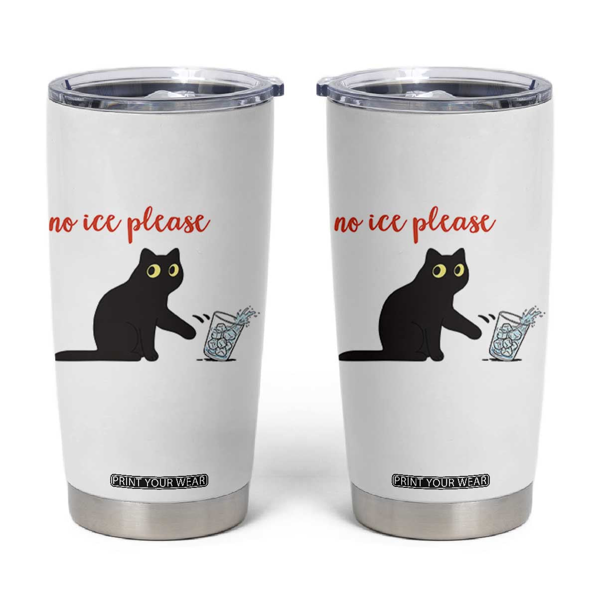 No Ice Please Tumbler Cup Funny Cat Abolish ICE Meme Protest TS14 White Print Your Wear