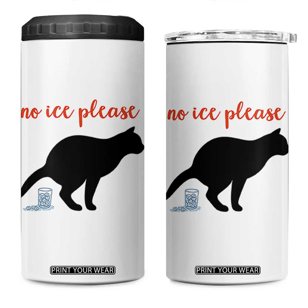 No Ice Please 4 in 1 Can Cooler Tumbler Funny Cat Abolish ICE Meme TS14 One Size: 16 oz White Print Your Wear