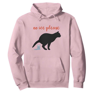 No Ice Please Hoodie Funny Cat Abolish ICE Meme TS14 Light Pink Print Your Wear