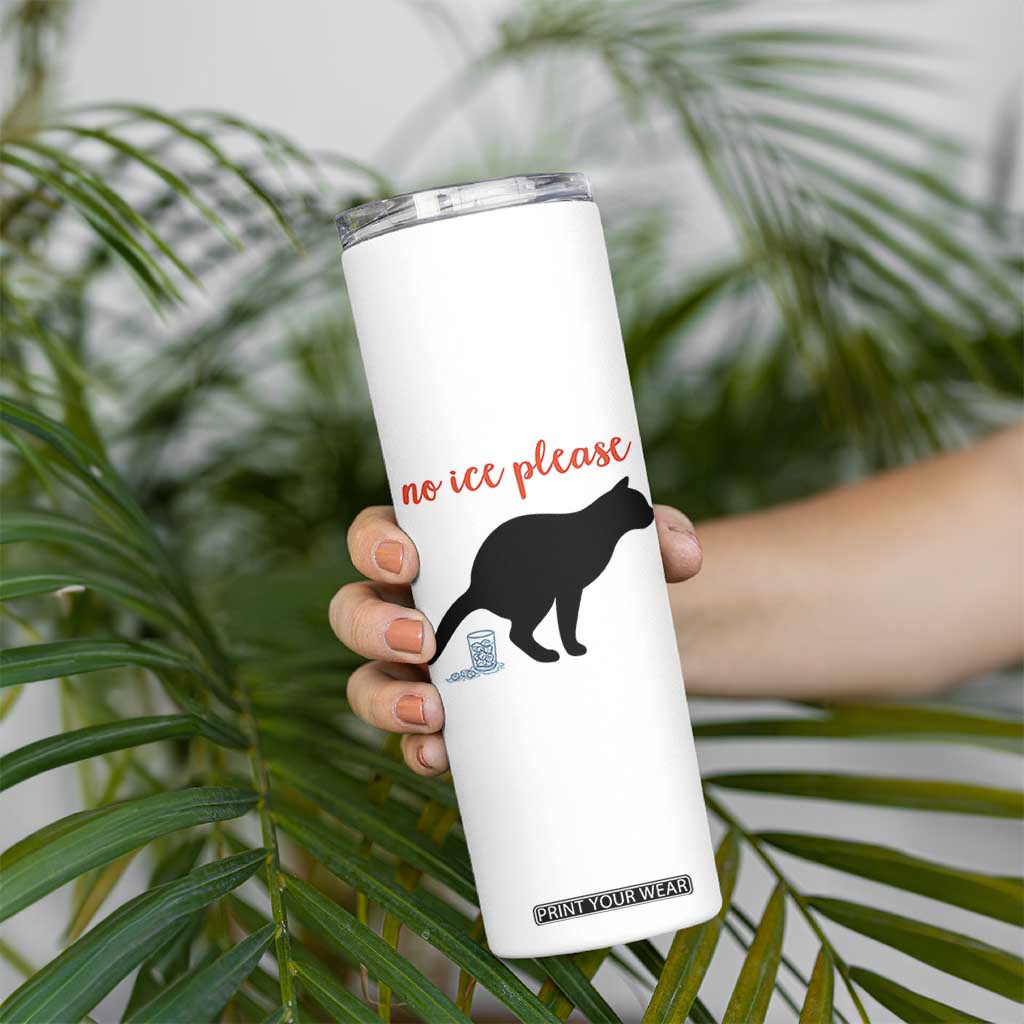 No Ice Please Skinny Tumbler Funny Cat Abolish ICE Meme TS14 Print Your Wear
