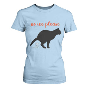 No Ice Please T Shirt For Women Funny Cat Abolish ICE Meme TS14 Light Blue Print Your Wear