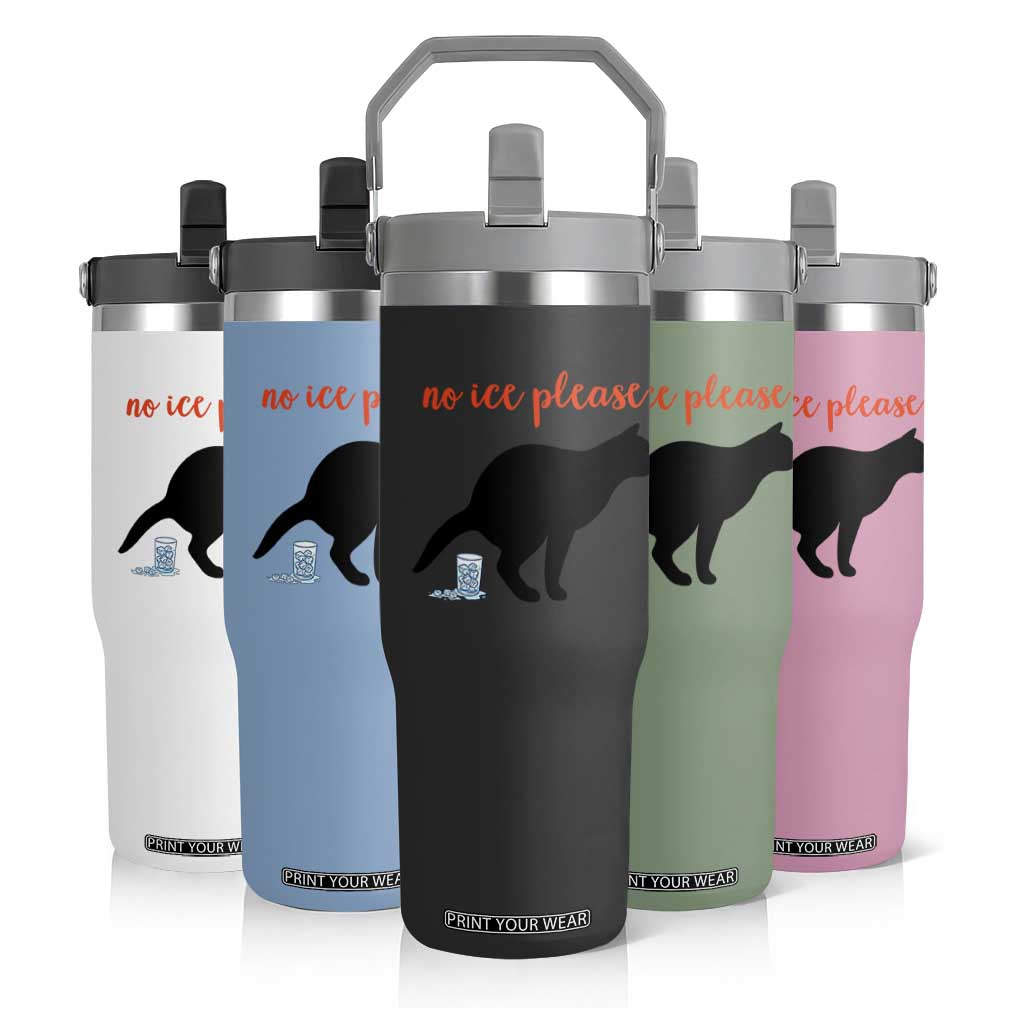 No Ice Please Flip Straw Tumbler Funny Cat Abolish ICE Meme TS14 Print Your Wear