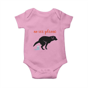 No Ice Please Baby Onesie Funny Dog Anti ICE Meme TS14 Light Pink Print Your Wear