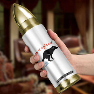No Ice Please Bullet Tumbler Funny Dog Anti ICE Meme TS14 Print Your Wear