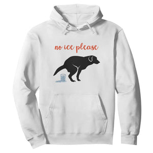 No Ice Please Hoodie Funny Dog Anti ICE Meme TS14 White Print Your Wear