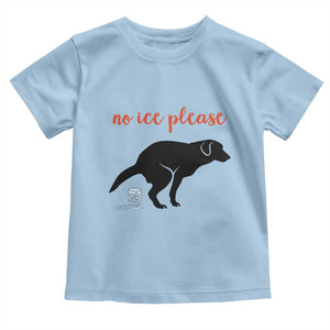 No Ice Please Toddler T Shirt Funny Dog Anti ICE Meme TS14 Light Blue Print Your Wear