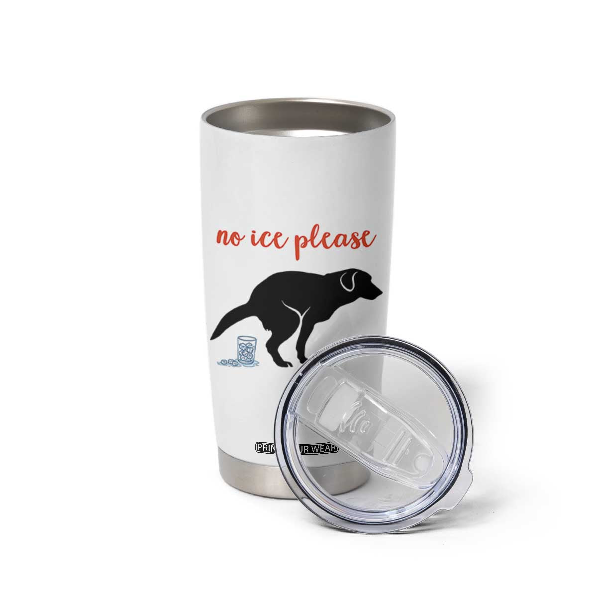 No Ice Please Tumbler Cup Funny Dog Anti ICE Meme TS14 Print Your Wear