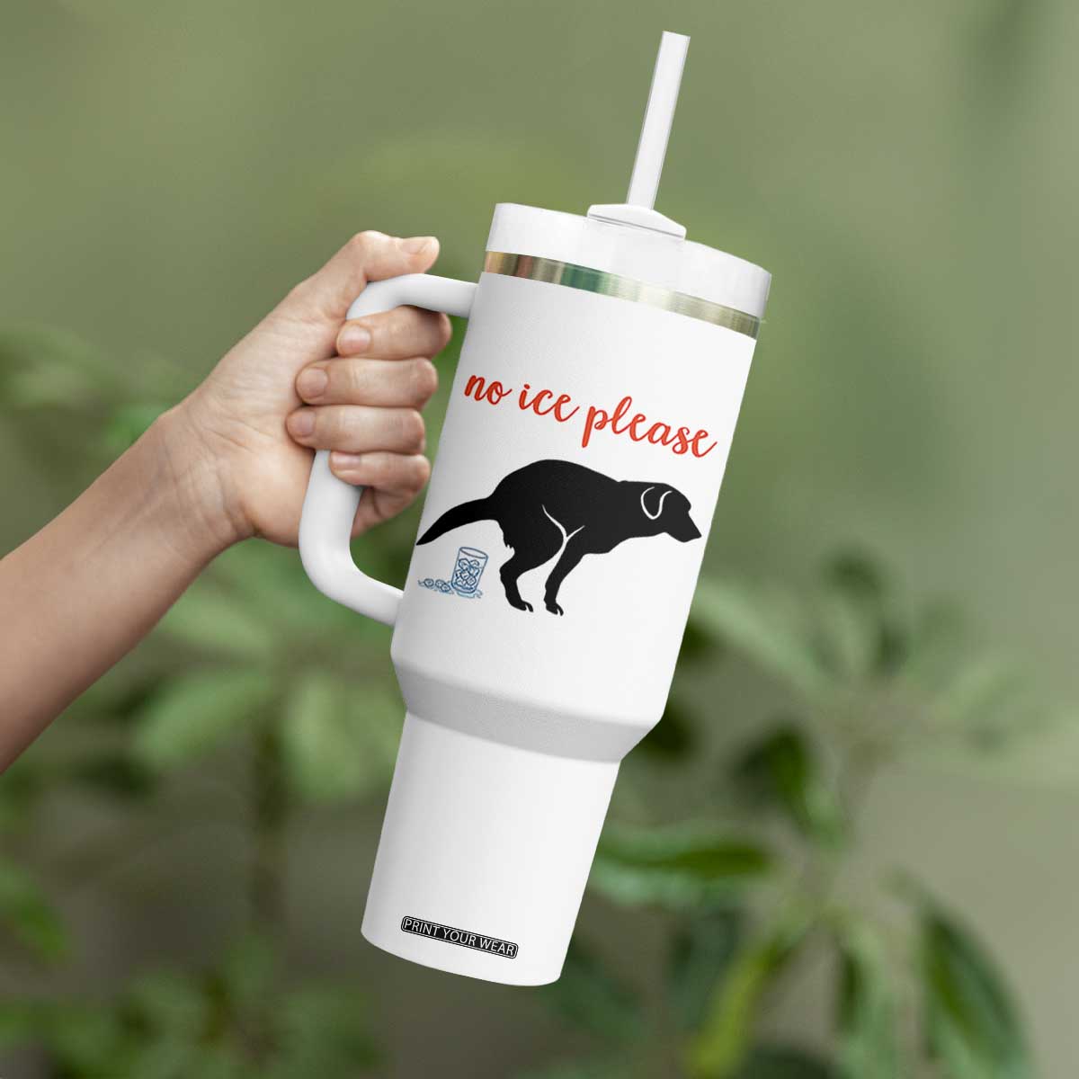 No Ice Please Tumbler With Handle Funny Dog Anti ICE Meme TS14 Print Your Wear