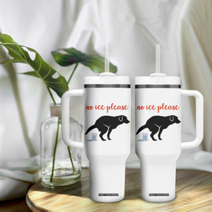 No Ice Please Tumbler With Handle Funny Dog Anti ICE Meme TS14 Print Your Wear