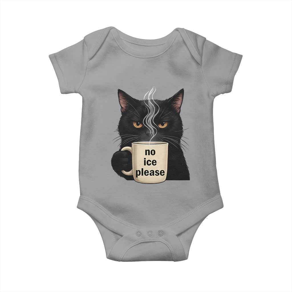 No Ice Please Baby Onesie Funny Black Cat Anti ICE Meme TS14 Sport Gray Print Your Wear