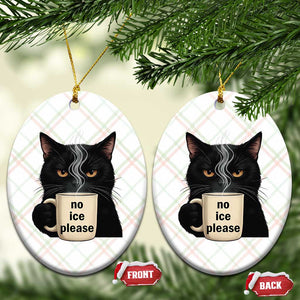 No Ice Please Ceramic Ornament Funny Black Cat Anti ICE Meme TS14 Print Your Wear