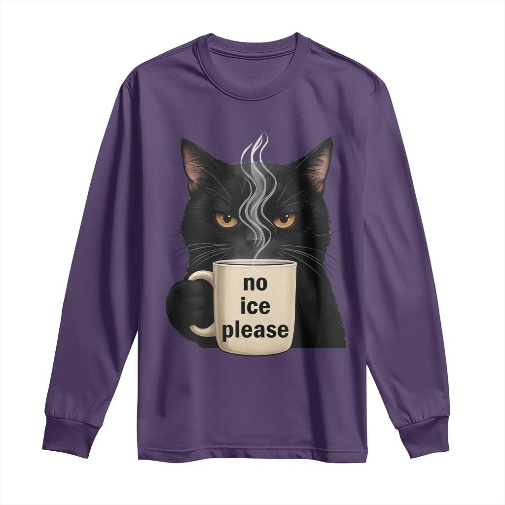 No Ice Please Long Sleeve Shirt Funny Black Cat Anti ICE Meme TS14 Purple Print Your Wear