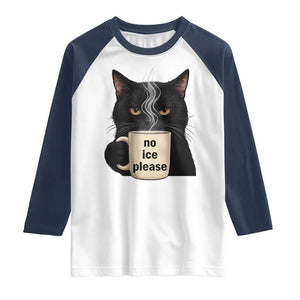 No Ice Please Raglan Shirt Funny Black Cat Anti ICE Meme TS14 White Navy Print Your Wear