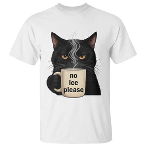 No Ice Please T Shirt Funny Black Cat Anti ICE Meme TS14 White Print Your Wear