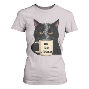 No Ice Please T Shirt For Women Funny Black Cat Anti ICE Meme TS14 Ice Gray Print Your Wear
