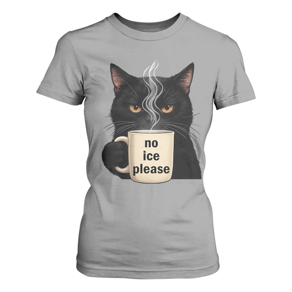 No Ice Please T Shirt For Women Funny Black Cat Anti ICE Meme TS14 Sport Gray Print Your Wear