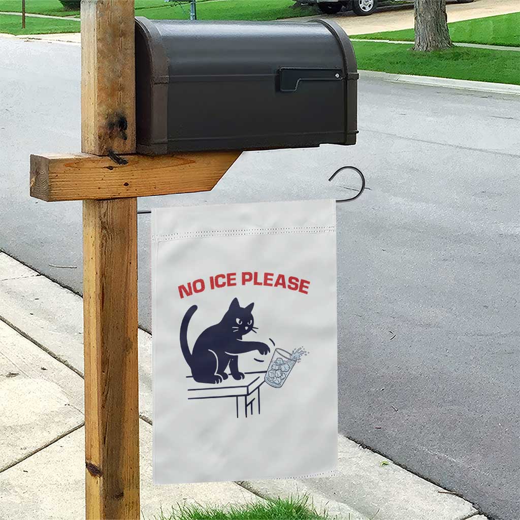 No Ice Please Garden Flag Funny Cat Anti ICE Meme TS14 Print Your Wear