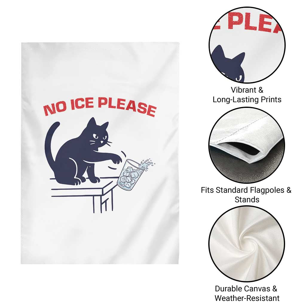 No Ice Please Garden Flag Funny Cat Anti ICE Meme TS14 Print Your Wear