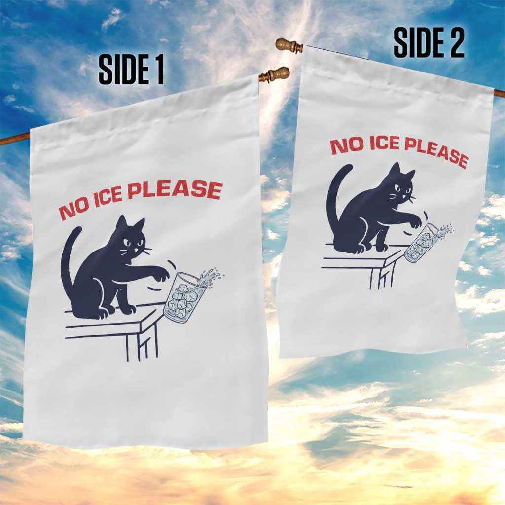 No Ice Please Garden Flag Funny Cat Anti ICE Meme TS14 Print Your Wear