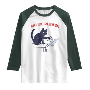 No Ice Please Raglan Shirt - Funny Cat Anti ICE Immigration Meme Humor Tee TS14 White Dark Forest Green Print Your Wear