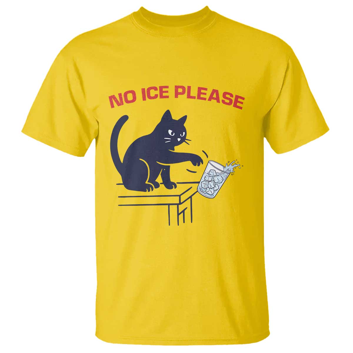 No Ice Please T Shirt Funny Cat Anti ICE Meme TS14 Daisy Print Your Wear