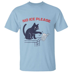 No Ice Please T Shirt Funny Cat Anti ICE Meme TS14 Light Blue Print Your Wear