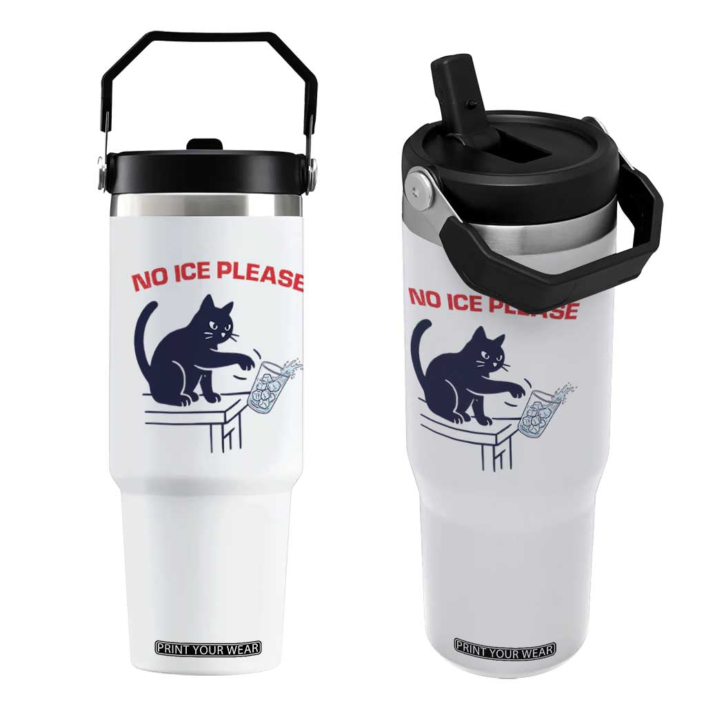 No Ice Please Flip Straw Tumbler Funny Cat Anti ICE Meme TS14 One Size: 30 oz White Print Your Wear