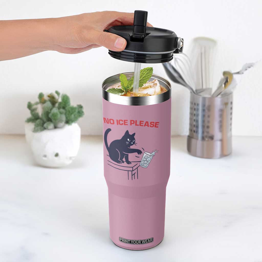 No Ice Please Flip Straw Tumbler Funny Cat Anti ICE Meme TS14 One Size: 30 oz Light Pink Print Your Wear