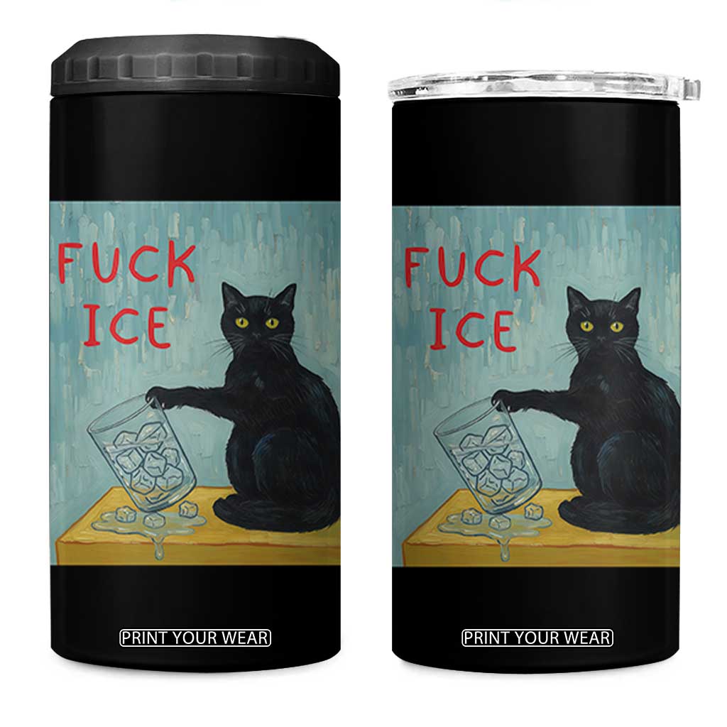 No Ice Please 4 in 1 Can Cooler Tumbler Funny Cat Anti ICE Artist Meme TS14 One Size: 16 oz Black Print Your Wear