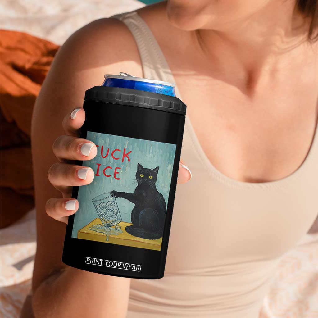 No Ice Please 4 in 1 Can Cooler Tumbler Funny Cat Anti ICE Artist Meme TS14 Print Your Wear