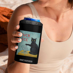 No Ice Please 4 in 1 Can Cooler Tumbler Funny Cat Anti ICE Artist Meme TS14 Print Your Wear