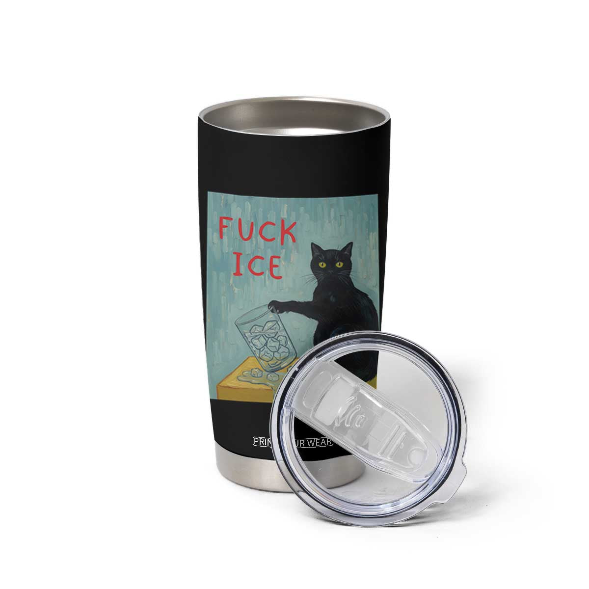 No Ice Please Tumbler Cup Funny Cat Anti ICE Artist Meme TS14 Print Your Wear