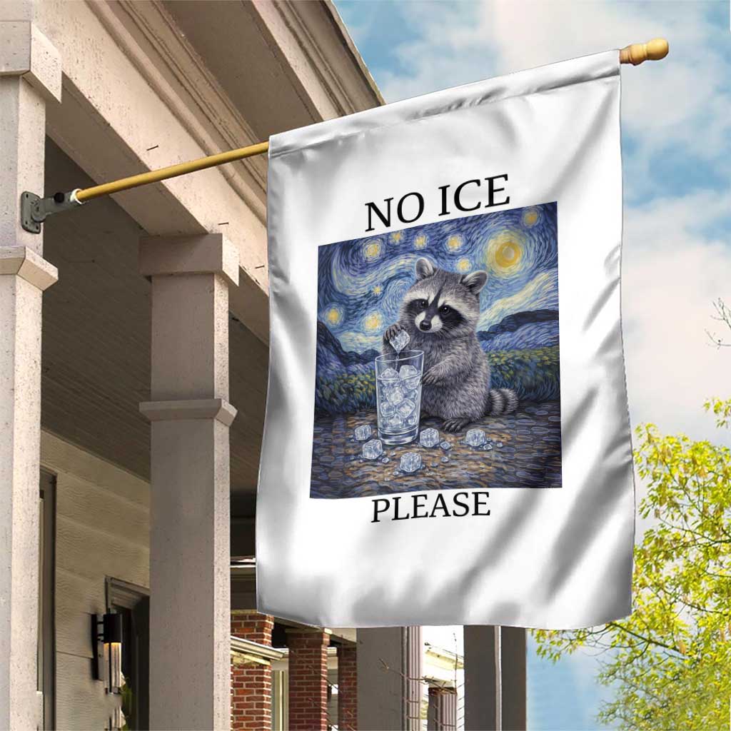 No Ice Please Garden Flag Starry Night Raccoon Trash Panda Anti ICE Meme TS14 Print Your Wear