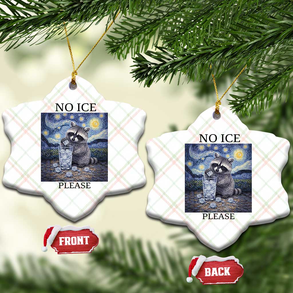 No Ice Please Ceramic Ornament Starry Night Raccoon Trash Panda Anti ICE Meme TS14 Print Your Wear