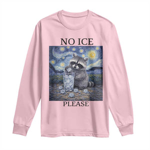 No Ice Please Long Sleeve Shirt Starry Night Raccoon Trash Panda Anti ICE Meme TS14 Light Pink Print Your Wear
