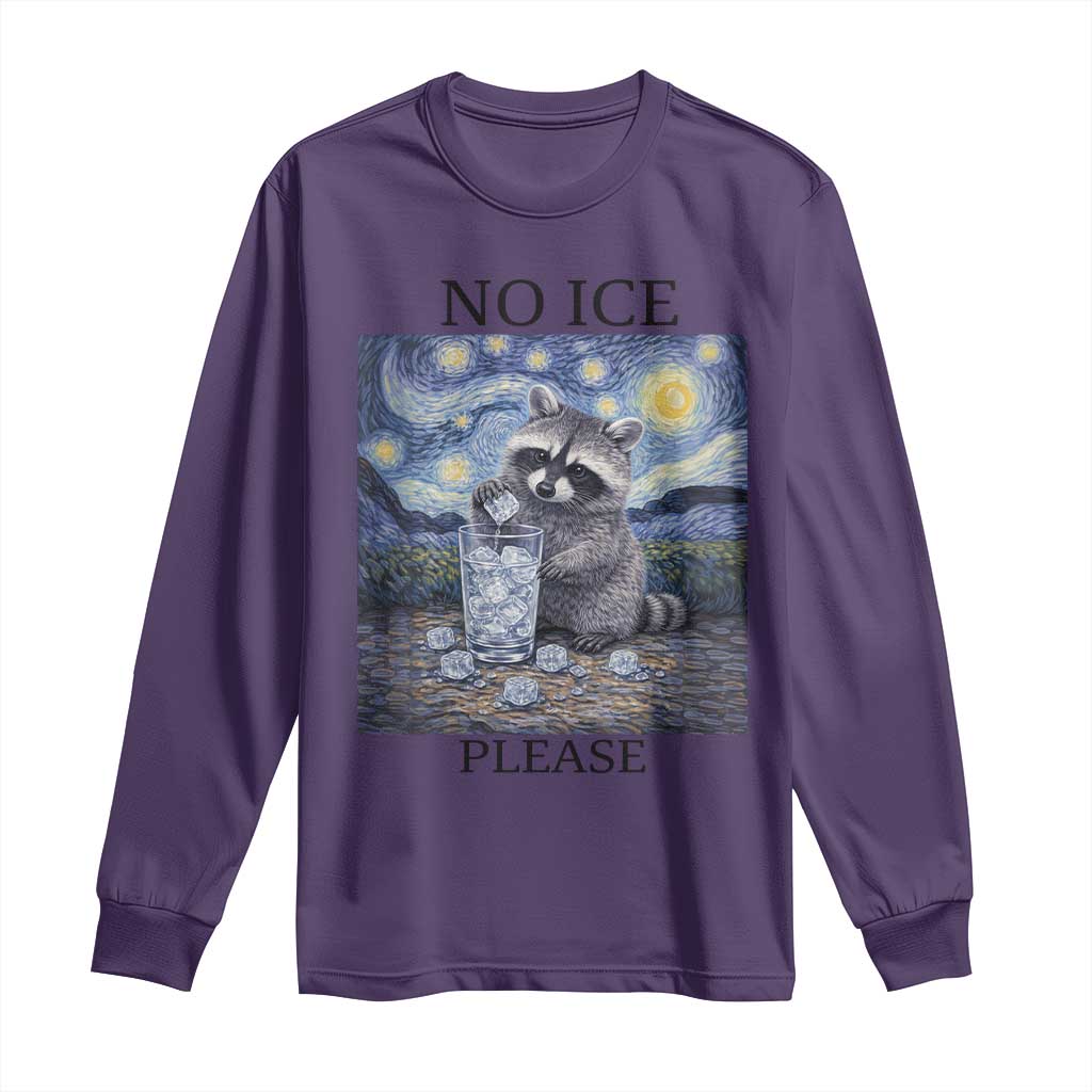 No Ice Please Long Sleeve Shirt Starry Night Raccoon Trash Panda Anti ICE Meme TS14 Purple Print Your Wear