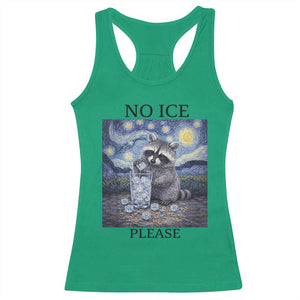 No Ice Please Racerback Tank Top Starry Night Raccoon Trash Panda Anti ICE Meme TS14 Irish Green Print Your Wear