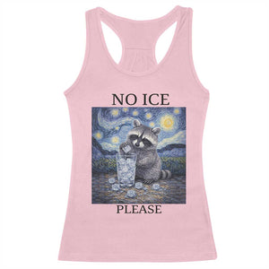 No Ice Please Racerback Tank Top Starry Night Raccoon Trash Panda Anti ICE Meme TS14 Light Pink Print Your Wear