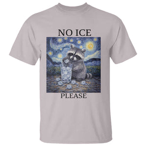 No Ice Please T Shirt Starry Night Raccoon Trash Panda Anti ICE Meme TS14 Ice Gray Print Your Wear