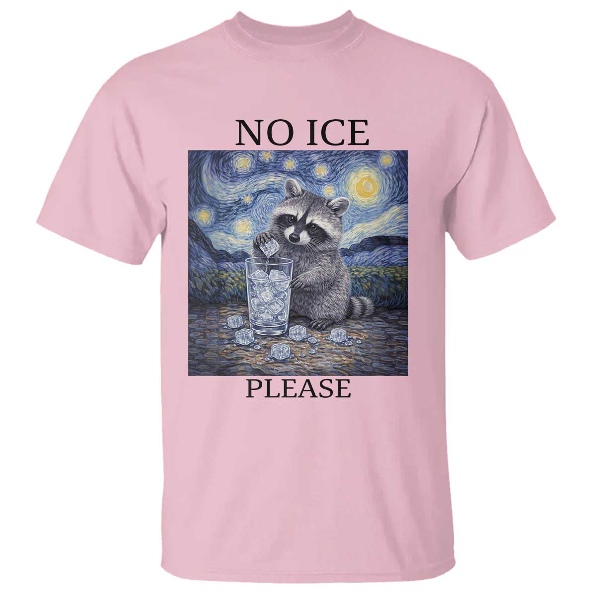 No Ice Please T Shirt Starry Night Raccoon Trash Panda Anti ICE Meme TS14 Light Pink Print Your Wear